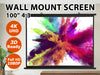 Wall Mount Screen 100"