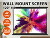 Wall Mount Screen 120"